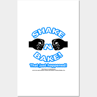 Shake N Bake! Posters and Art